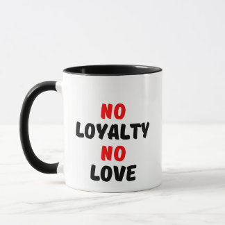 INGEN LOYALTY NR KÄRLEK MUGG