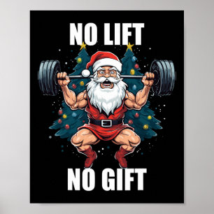 Ingen Lyft Ingen Gåva Tomte Jul Gym Kroppstbuildin Poster