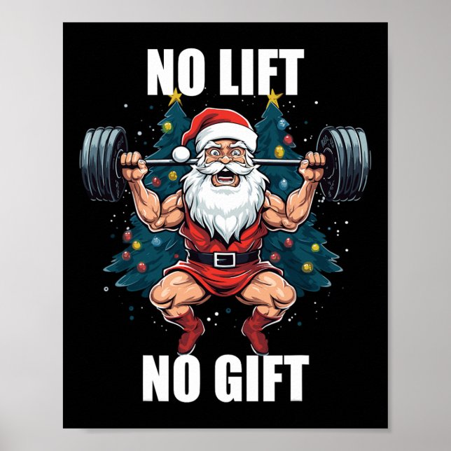 Ingen Lyft Ingen Gåva Tomte Jul Gym Kroppstbuildin Poster (Framsidan)