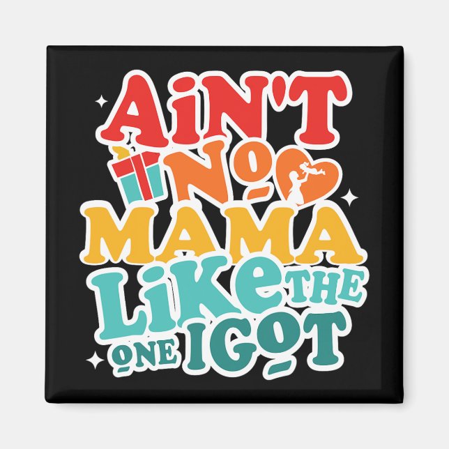 Ingen Mamma som den i Har, underbara familjeåterfö Magnet (Framsidan)