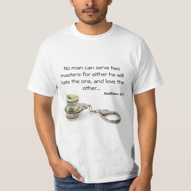 Ingen man kan tjäna som två styr tee shirt (Framsida)