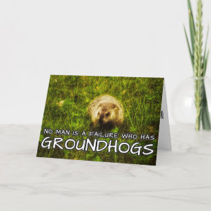 Ingen människa är ett misslyckande som har Groundh Kort