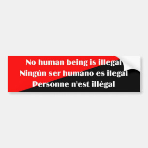 Ingen människa är olaglig bildekal 2