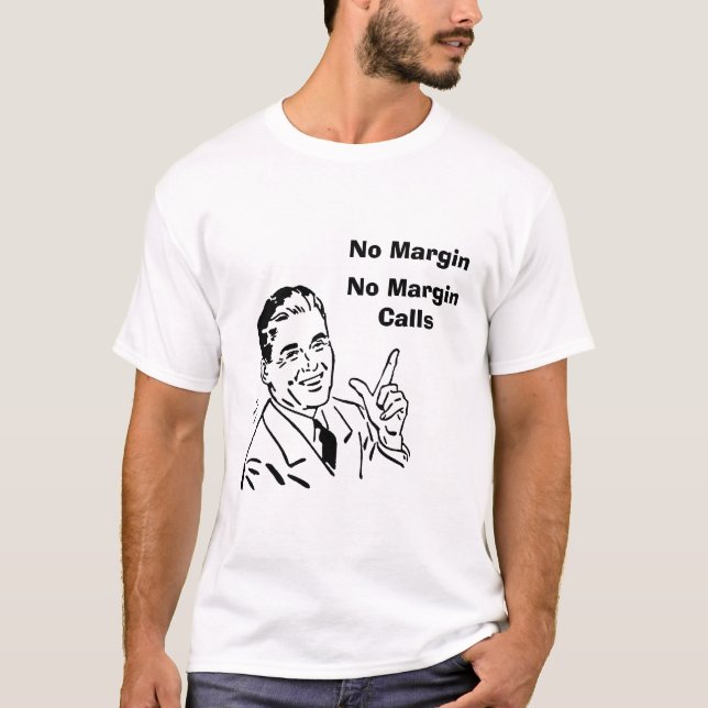 Ingen marginal, inga marginalanrop t shirt (Framsida)