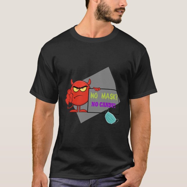 Ingen mask ingen godis röd monster med mask t shirt (Framsida)