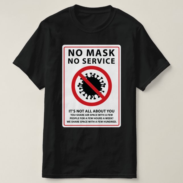 ingen mask, ingen tjänst delad luft t shirt (Design framsida)