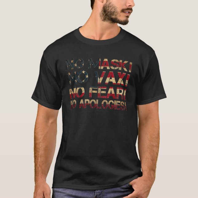 Ingen mask, ingen vax fruktar inga missförhållande t shirt (Framsida)