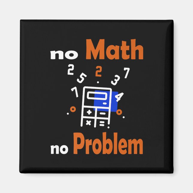 Ingen matematik, ingen problemcitat Skolan Funny m Magnet (Framsidan)