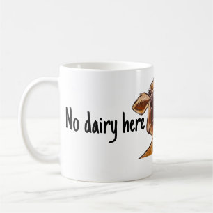 Ingen mejeriprodukt här kaffemugg