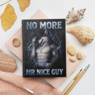Ingen mer Mr Nice Guy Roligt Alpha Wolf Meme Hjärn Anteckningsbok