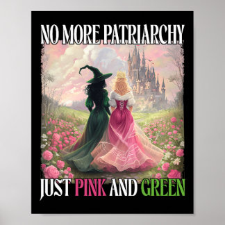 Ingen mer patriarki Bara Rosa Grönt Witch Hallowee Poster