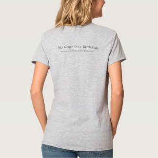 Ingen mer självbetrayal t shirt