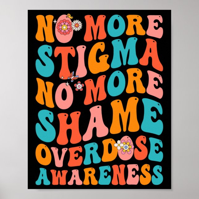 Ingen mer Stigma - mer skam - överdosering Poster (Framsidan)