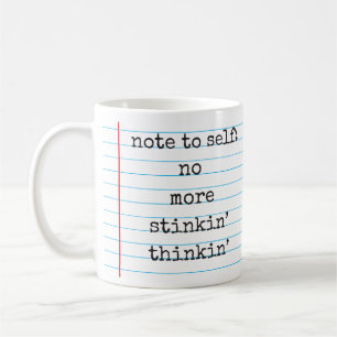 Ingen mer Stinkin' Thinkin' realitetbekräftelse Kaffemugg