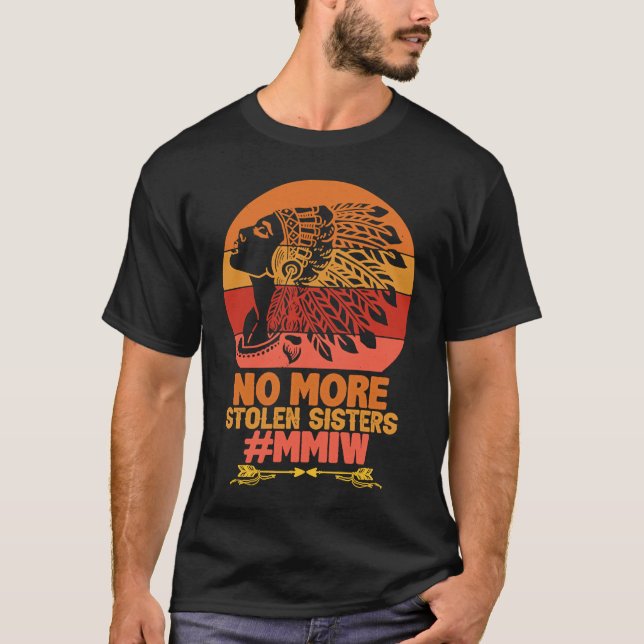 INGEN MER STOLEN SISTER MMIW Inbyggd ameri T Shirt (Framsida)