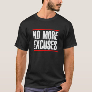 INGEN MER URSÄKTAR IDROTTSHALLT-TRÖJA TEE SHIRT