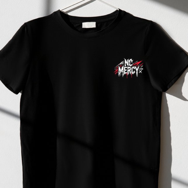 Ingen Mercy T Shirt (Skapare uppladdad)