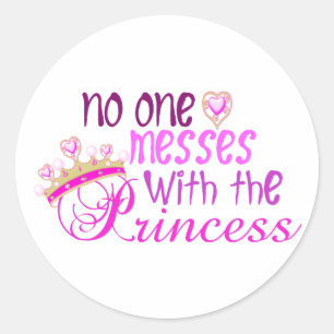 Ingen messes med prinsessan runt klistermärke