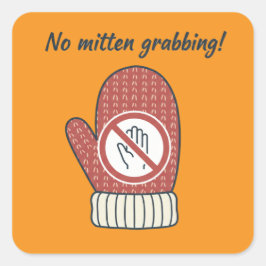 Ingen Mittangripning Fyrkantigt Klistermärke