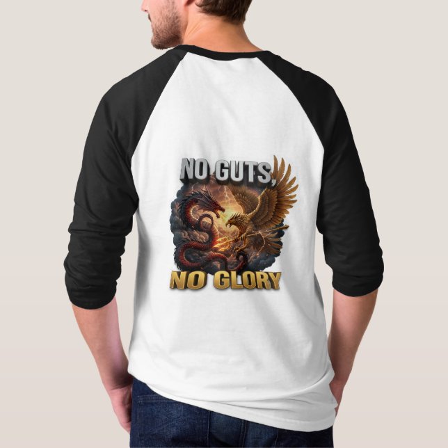 Ingen Mod, Ingen Ära: Motiverande & Framgångs Tänk T Shirt (Baksida)