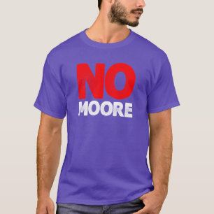 Ingen Moore Alabama Senator Rösta T Shirt