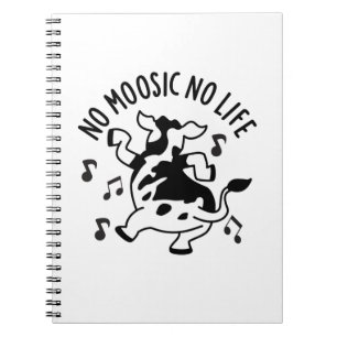 Ingen Moosic No Life Funny Cow Pun Anteckningsbok