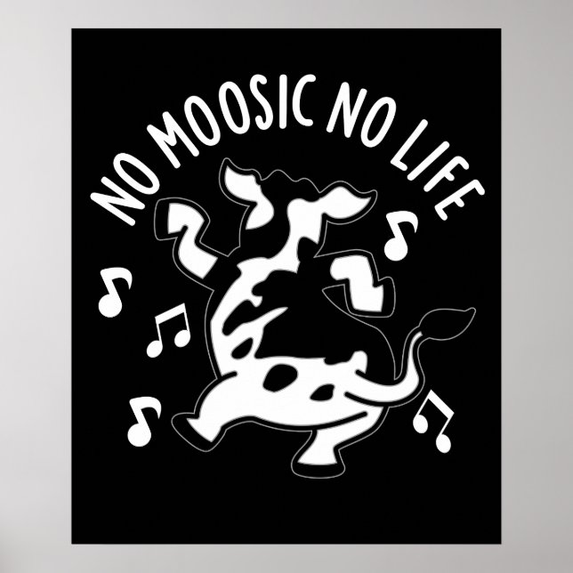 Ingen Moosic No Life Funny Cow Pun Mörk BG Poster (Framsidan)