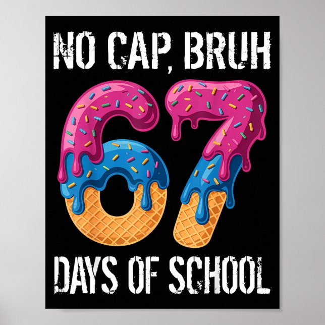 Ingen mössa bror 67 skoldagar Glass Drip Pojkar  Poster (Framsidan)