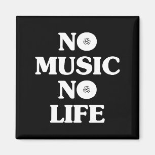 INGEN MUSIK-NO LIFE MAGNET