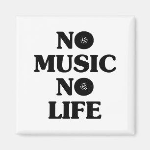 INGEN MUSIK-NO LIFE MAGNET