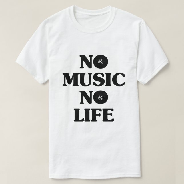 INGEN MUSIK-NO LIFE T SHIRT (Design framsida)