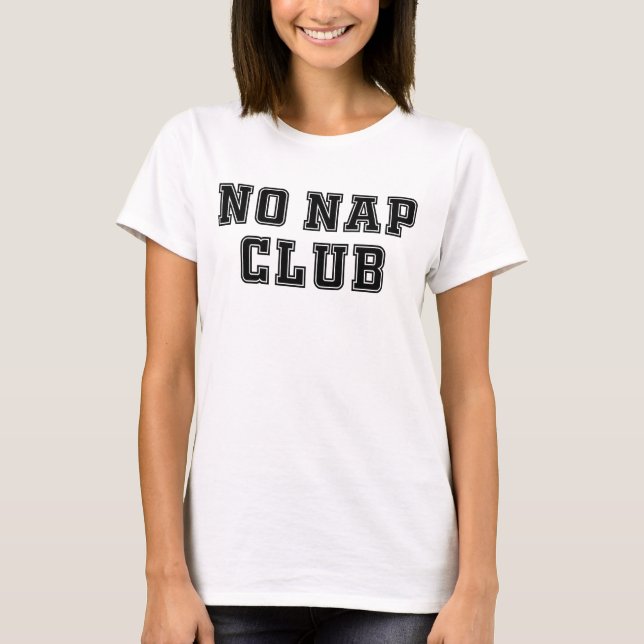 Ingen Nap-Klubb T Shirt (Framsida)