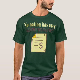 Ingen nation har någonsin beskattat sig in i en fu t shirt