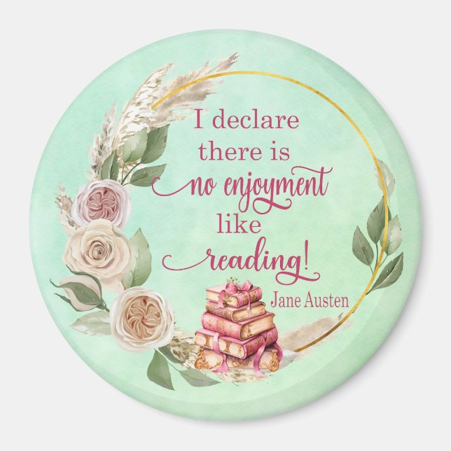 Ingen njutning som att läsa Jane Austen Quote Magn Magnet (Framsidan)