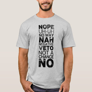 Ingen Nope negation som ingen långt svart text T Shirt