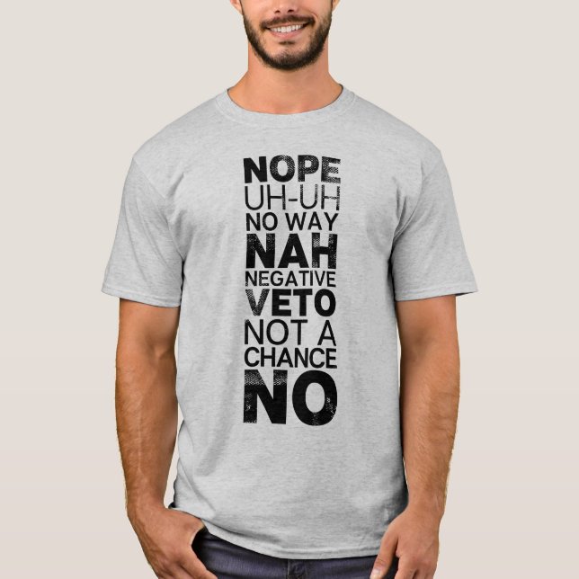 Ingen Nope negation som ingen långt svart text T Shirt (Framsida)