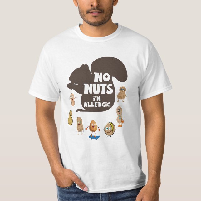 Ingen Nöt I är Allergic Peanut Allergy Awareness T Shirt (Framsida)