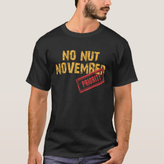 Ingen Nöt November - håll dig stark NNN-medlem 4 T Shirt