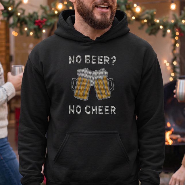 Ingen Öl Ingen Glädje Fult Jultröja Hoodie (Skapare uppladdad)