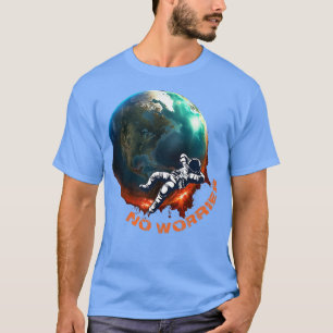 Ingen oro för astronauter som relaterar orbitalt t shirt