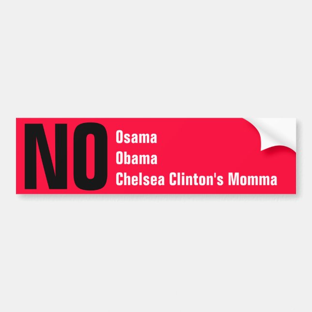Ingen Osama, Obama, Chelsea Clintons Momma Bildekal (Framsidan)