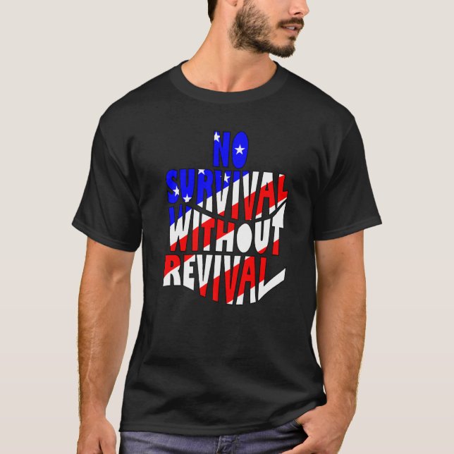 Ingen överlevnad utan Revival Repor America Christ T Shirt (Framsida)