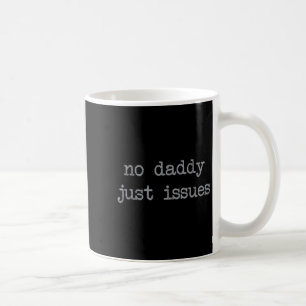 Ingen pappa bara utger Far-citat Pappa Joke Kaffemugg