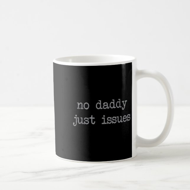 Ingen pappa bara utger Far-citat Pappa Joke Kaffemugg (Höger)
