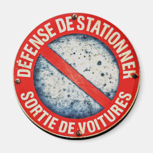 Ingen parkera fransk vägmärkerundamagnet magnet