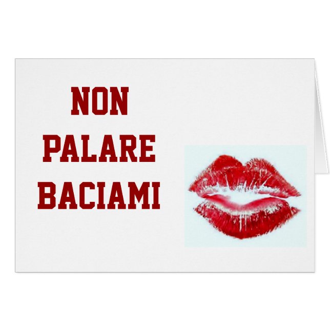 INGEN PARLARE BACIAMI-DON PRATAR INTE MIG I ITALIE HÄLSNINGSKORT (Framsidan Horizontal)