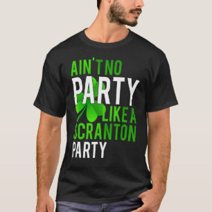 Ingen Party är som en Scranton Party-dag, Parad T Shirt
