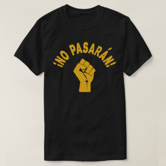 Ingen Pasaran - De får inte passera T-shirt