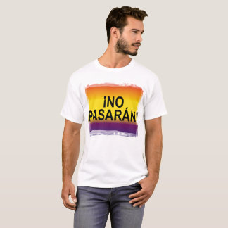 ¡ INGEN PASARÁN! "Passerar de inte" ingen Pasaran T Shirt