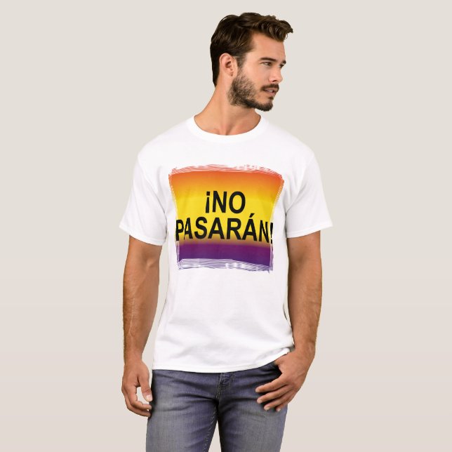 ¡ INGEN PASARÁN! "Passerar de inte" ingen Pasaran T Shirt (Hel framsida)